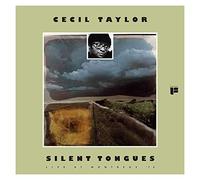 Cecil Taylor - Cecil Taylor: Silent Tongues [Winyl]