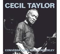 Cecil Taylor & Tony Oxley - Cecil Taylor Conversations With Tony Oxley [VINYL]
