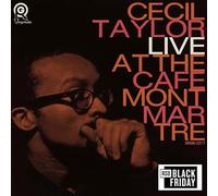 Cecil Taylor - Live At The Cafe Montmartre