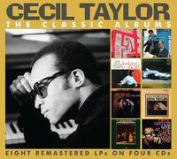 Cecil Taylor : The Classic Albums: Eight Remastered LPs On Four CDs CD Box Set