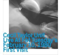 Cecil Taylor Unit - Live at Fat Tuesday'S February 10, 1980 First Visit