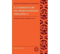 Cecil Wooten A Commentary on Demosthenes' Philippic I (Paperback)