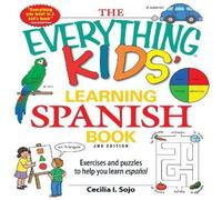 Cecila I Sojo Everything Kids' Learning Spanish Book Paperback Cecila I Sojo Multicolor