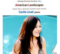 Cecile Licad - American Landscapes: Anthology of American Piano Music, Vol. 3