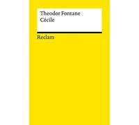 Cécile. Roman: Fontane, Theodor - Deutsch-Lektüre, Deutsche Klassiker der Literatur
