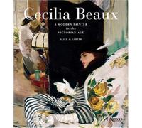 Cecilia Beaux: A Modern Painter in the Victorian Age