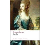 Cecilia: or Memoirs of an Heiress (Oxford World's Classics)