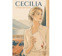 Cecilia: Las mujeres que amamos