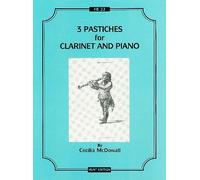 Cecilia McDowall: 3 Pastiches for Clarinet and Piano