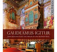 Cecilia McDowall - Gaudeamus Igitur John Kitchen Plays the Organ of the - D4z