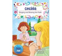 Cecilia: Singing and Sharing the Faith (Saints for Communities)
