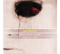 Cecilia String Quartet - Cecilia String Quartet: Amoroso