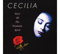 Cecilia - Voice of the Femimine Spirit