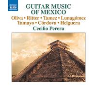 Cecilio Perera - Guitar Music of Mexico