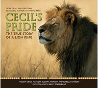 Cecil's Pride: The True Story of a Lion King