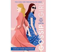 Cecily Von Ziegesar Gossip Girl: You Know You Love Me (Paperback) Gossip Girl