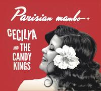 Cecilya and the Candy Kings - Parisian Mambo [VINYL]