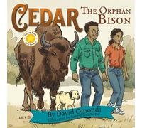 Cedar. The Orphan Bison