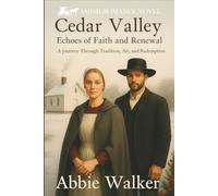 Cedar Valley - Echoes of Faith and Renewal: A Journey Through Tradition, Art, and Redemption