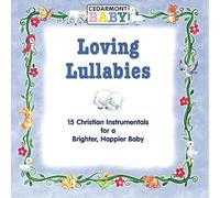Cedarmont Baby - Loving Lullabies
