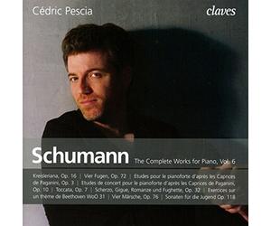 Cedric Pescia - Robert Schumann: The Complete Works for Piano, Vol. VI
