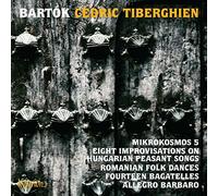 Cdric Tiberghien – Bartk: Mikrokosmos V & Other Piano Music