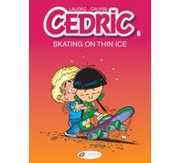 Cedric Vol. 6: Skating On Thin Ice