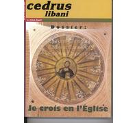 Cedrus Libani N 67 Je Crois en l Eglise