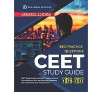 CEET Study Guide 2026-2027: Master Ethical Tech Practices with 690 Practice Questions and Detailed Answer Explanations.