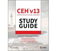 CEH Certified Ethical Hacker v13 Study Guide: 13 (Sybex Study Guide)