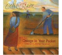 Ceili Rain - Change In Your Pocket [Us Import]