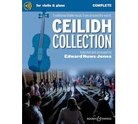 Ceilidh Collection - Traditional Fiddle Music from Around the World - Violin (2 violins) and piano, guitar ad libitum - Complete Edition - Boosey & Hawkes (BH 13904)