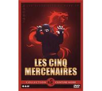 Ceinture noire, vol. 4 : les cinq mercenaires
