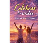 Celebrar la vida