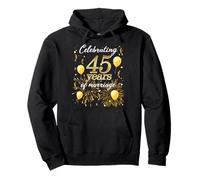 Celebrate 45 Years of Marriage The 45th Wedding Anniversary Pullover Hoodie