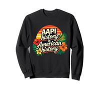 Celebrate AAPI Heritage Month - Asian American History Sweatshirt