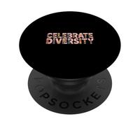 Celebrate Diversity Funny Saying Inclusive Community PopSockets Adhesive PopGrip