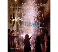 Celebrate Diwali (Holidays Around the World)