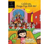 Celebrate Durga Puja With Me! (From the Toddler Diaries)
