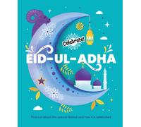 Celebrate!: Eid-ul-Adha