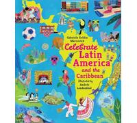 Celebrate Latin America and the Caribbean: 3 (Adventures Around the World, 3)