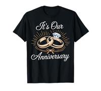 Celebrate Love It's Our Anniversary T-Shirt