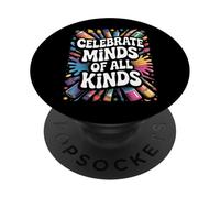Celebrate Minds Of All Kinds Autism Teacher Inclusion SPED PopSockets Adhesive PopGrip