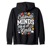 Celebrate Minds Of All Kinds Neurodiversity SPED Zip Hoodie