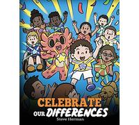 Celebrate Our Differences: A Dragon’s Story About Different Abilities, Special Needs, and Inclusion: A Story About Different Abilities, Special Needs, and Inclusion: 50 (My Dragon Books)