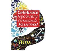 Celebrate Recovery gratitude Journal