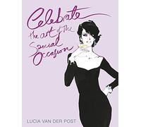 Celebrate: The Art of the Special Occasion (The Hungry Student)