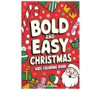 Celebrate the Holiday's with A Kid's 60 page Christmas Coloring Book!: Coloring Fun