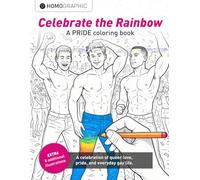 Celebrate the Rainbow: A PRIDE coloring book