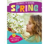 Celebrate the Seasons: Spring